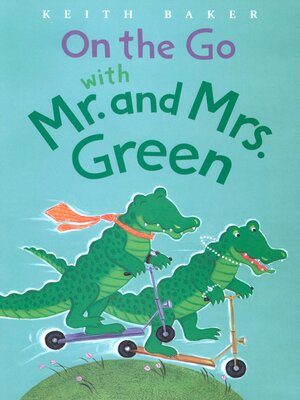 cover image of On the Go With Mr. and Mrs. Green